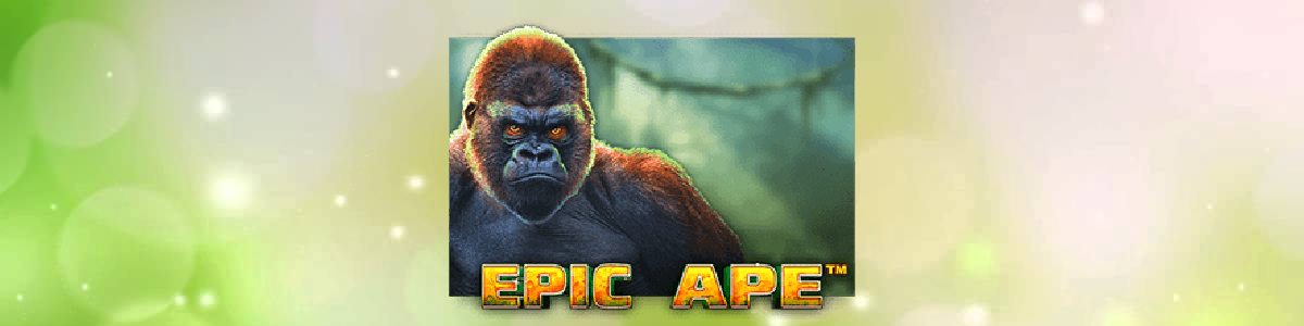 Play Slot Epic Ape – Review, Bonuses | World Casino Expert